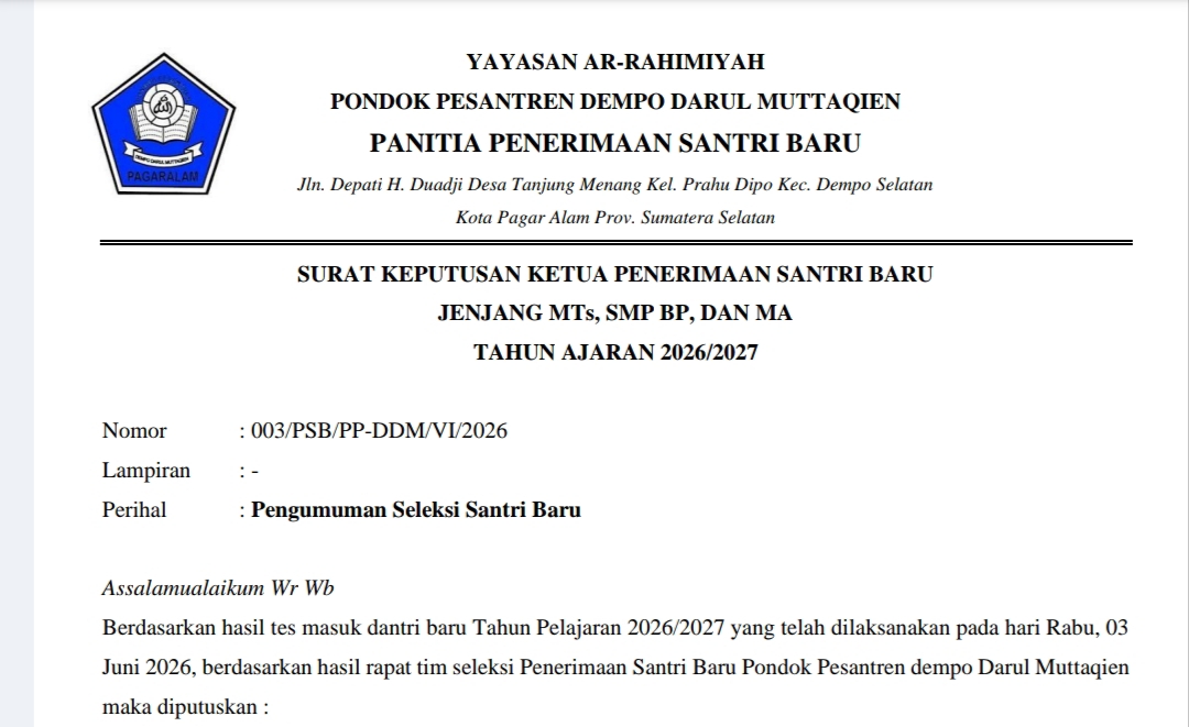 PENGUMUMAN PENERIMAAN CALON SANTRI BARU PONDOK PESANTREN DEMPO DARUL MUTTAQIEN